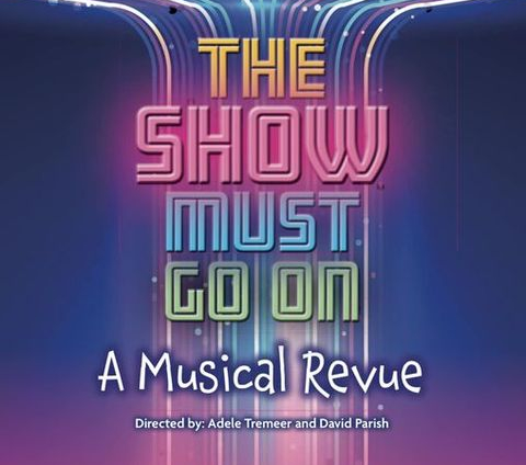 The Show Must Go On